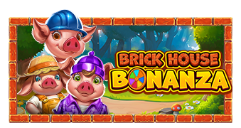 Brick House Bonanza